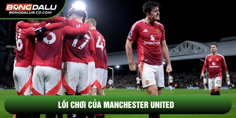 Lối chơi của Manchester United